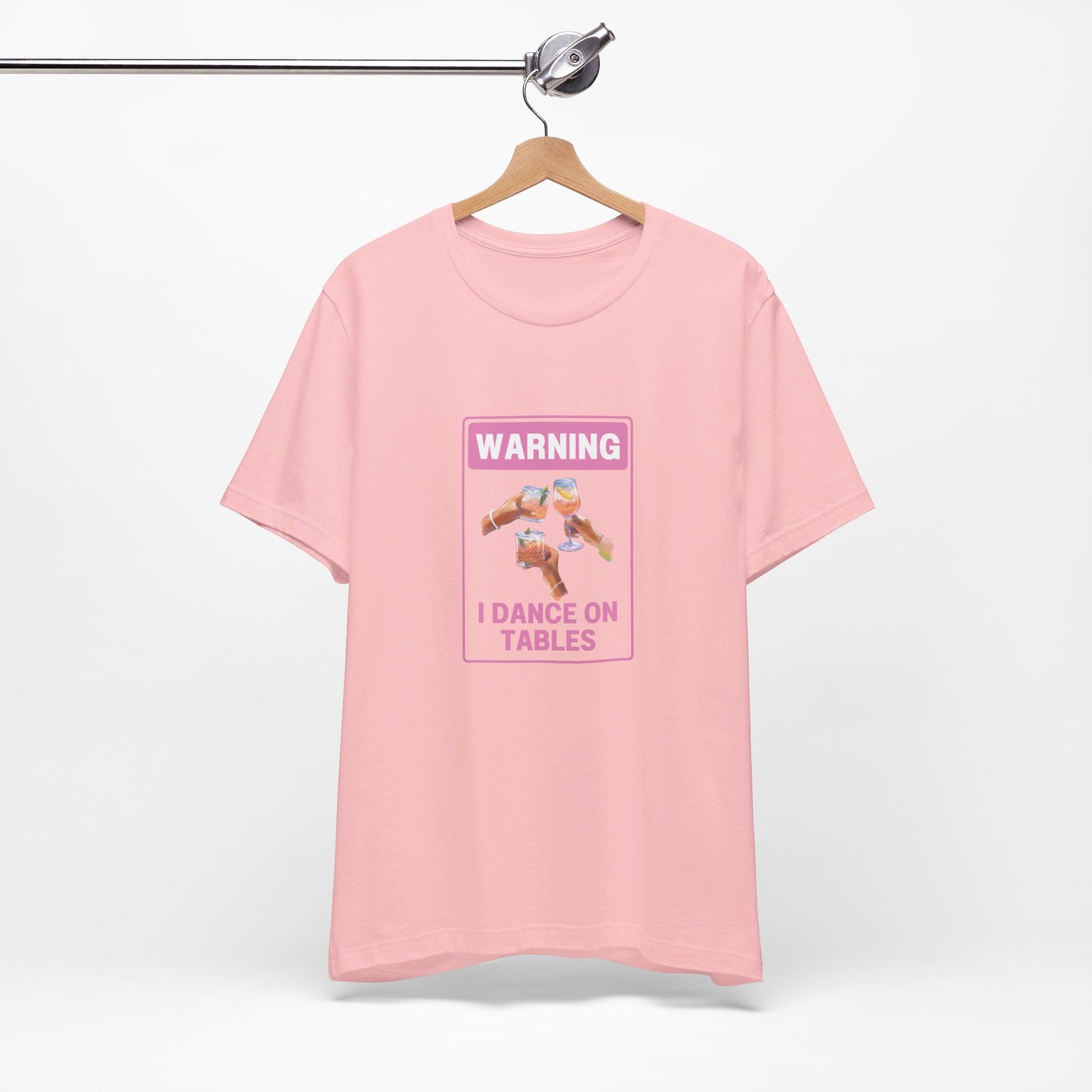 πΊπ Unleash Your Inner Party Animal with Our "Warning I Dance on Tables" T-Shirt! ππΊ Short Sleeve Tee