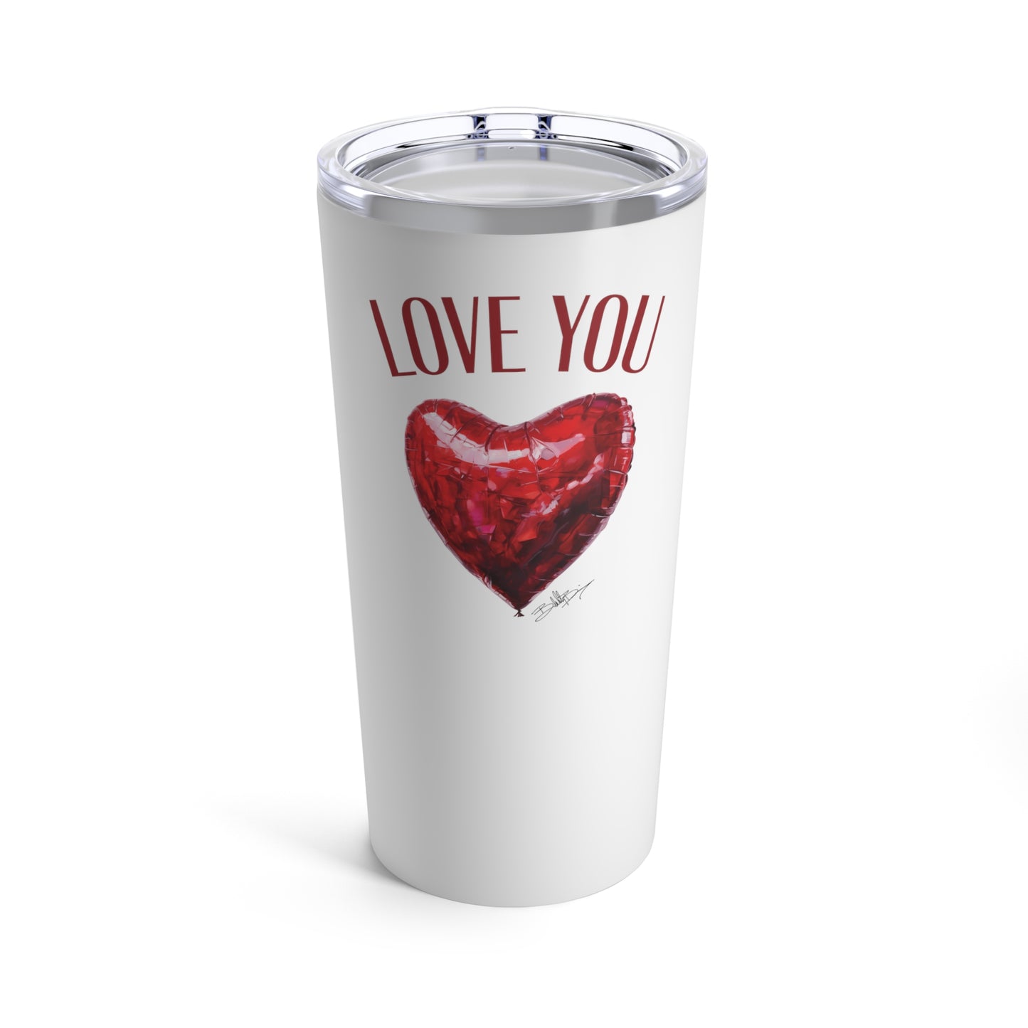 Tumbler 20oz - Love You