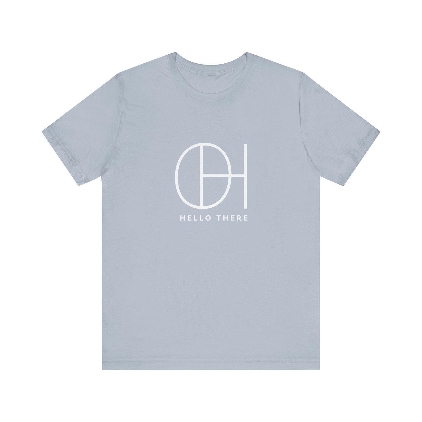 Copy of "Oh, Hello There" by Blakely Bering Unisex Jersey Short Sleeve Tee