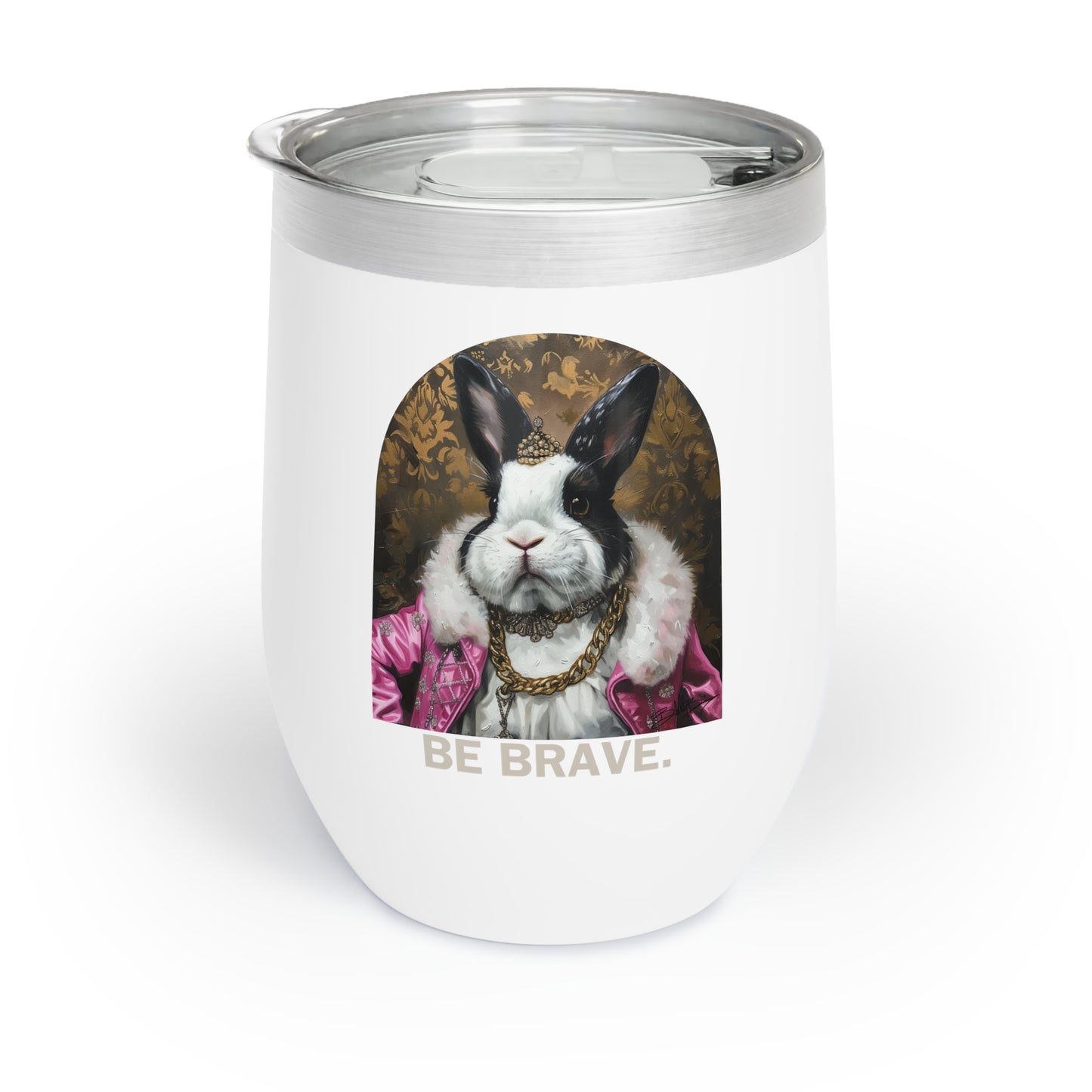 Be Brave Chill Wine Tumbler